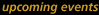 Upcoming Events